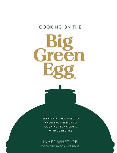 Könyv Cooking on the Big Green Egg WHETLOR  JAMES