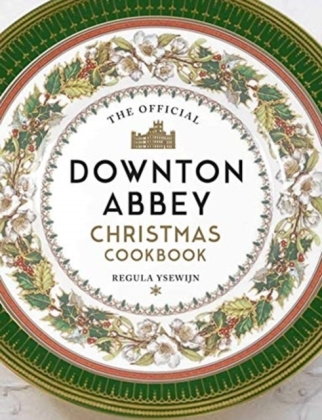 Book Official Downton Abbey Christmas Cookbook 