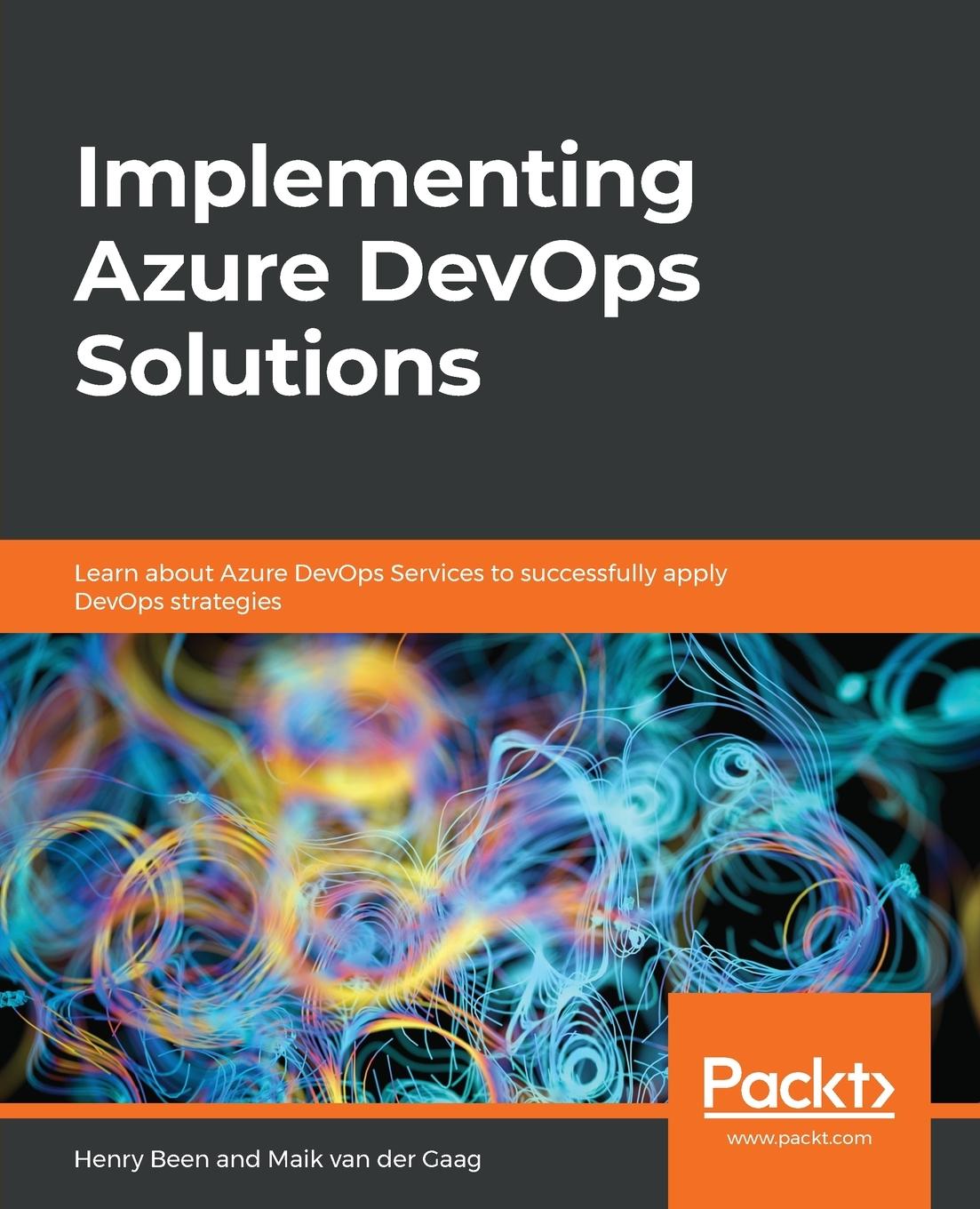 Kniha Implementing Azure DevOps Solutions Maik van der Gaag