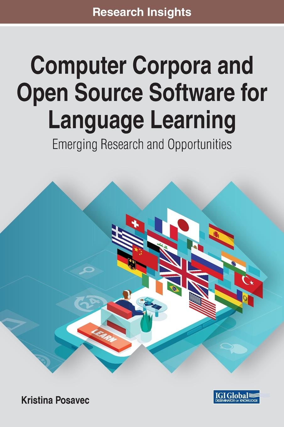 Книга Computer Corpora and Open Source Software for Language Learning: Emerging Research and Opportunities 