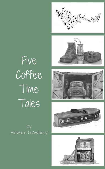 Knjiga Five Coffee Time Tales Howard G Awbery