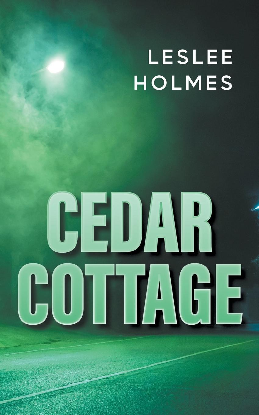 Knjiga Cedar Cottage Leslee Holmes