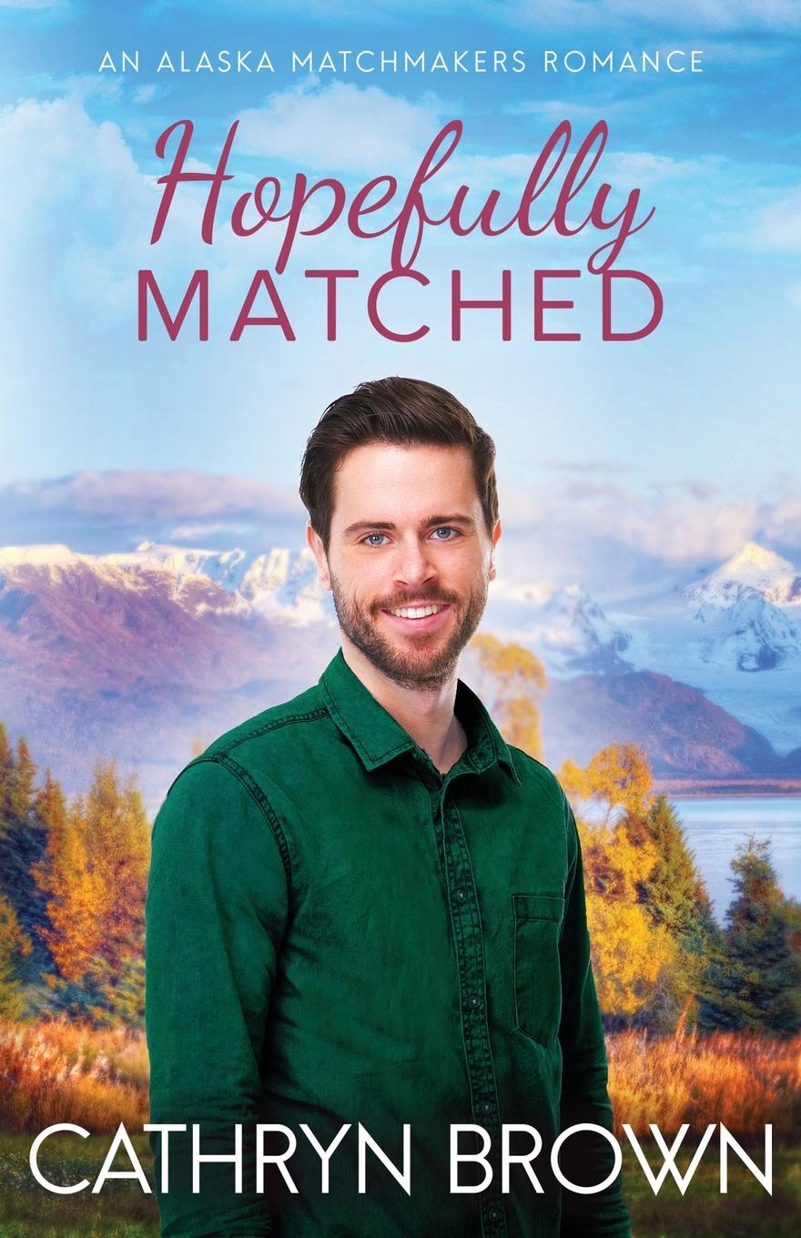 Книга Hopefully Matched Cathryn Brown