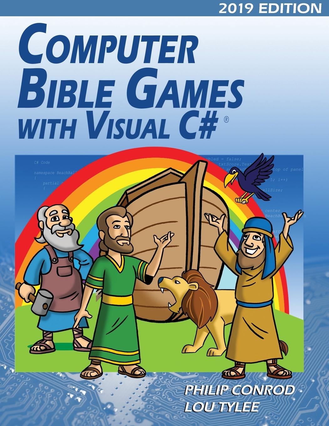 Carte Computer Bible Games with Visual C# 2019 Edition Biblebyte Books
