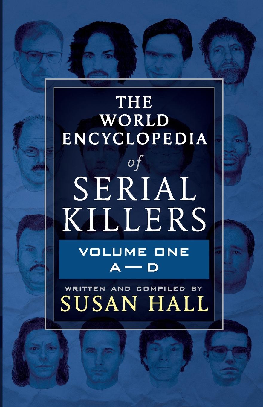 Книга World Encyclopedia Of Serial Killers 