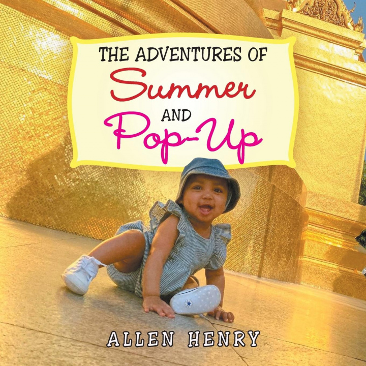 Książka Adventures of Summer and Pop-Up ALLEN HENRY