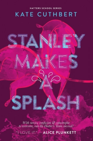 Knjiga Stanley Makes a Splash KATE CUTHBERT