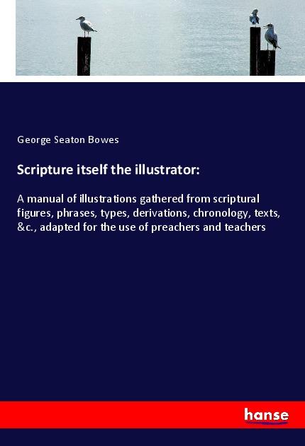Knjiga Scripture itself the illustrator: 