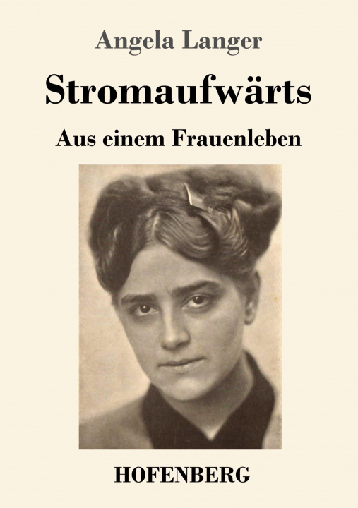 Knjiga Stromaufwarts Angela Langer