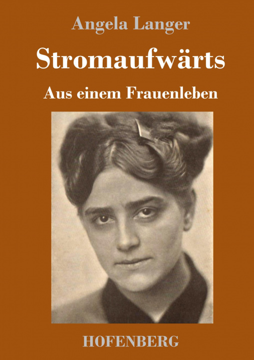 Knjiga Stromaufwarts Angela Langer