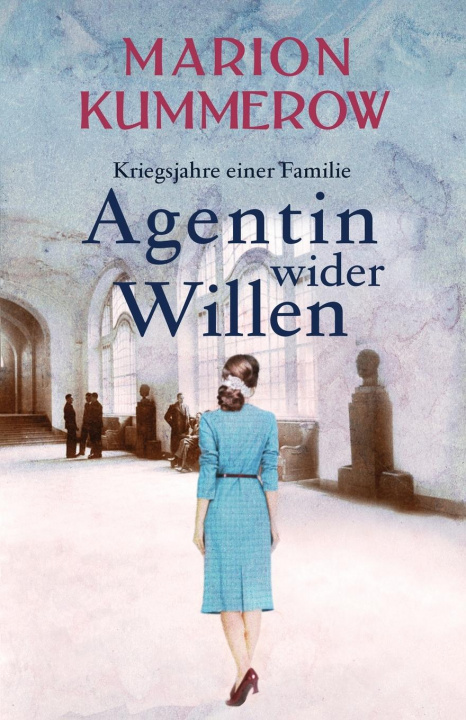 Knjiga Agentin wider Willen MARION KUMMEROW