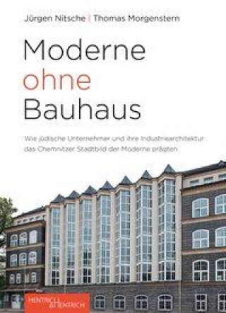 Knjiga Moderne ohne Bauhaus Thomas Morgenstern
