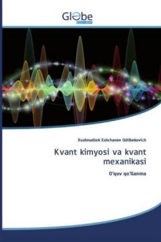 Kniha Kvant kimyosi va kvant mexanikasi 