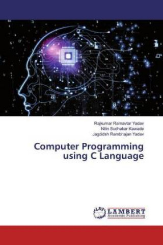 Книга Computer Programming using C Language Nitin Sudhakar Kawade
