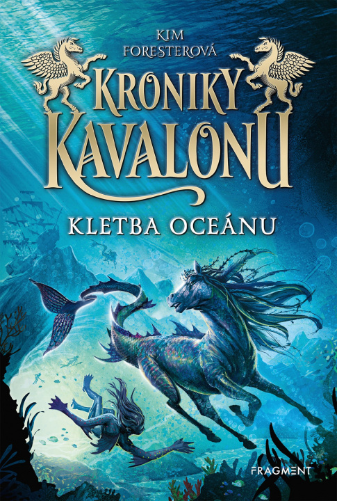 Książka Kroniky Kavalonu Kletba oceánu Kim Foresterová