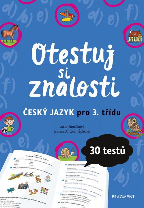 Könyv Otestuj si znalosti Český jazyk pro 3. třídu Lucie Tomíčková