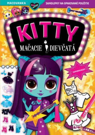 Carte KITTY Mačacie dievčatá Superhviezdy neuvedený autor