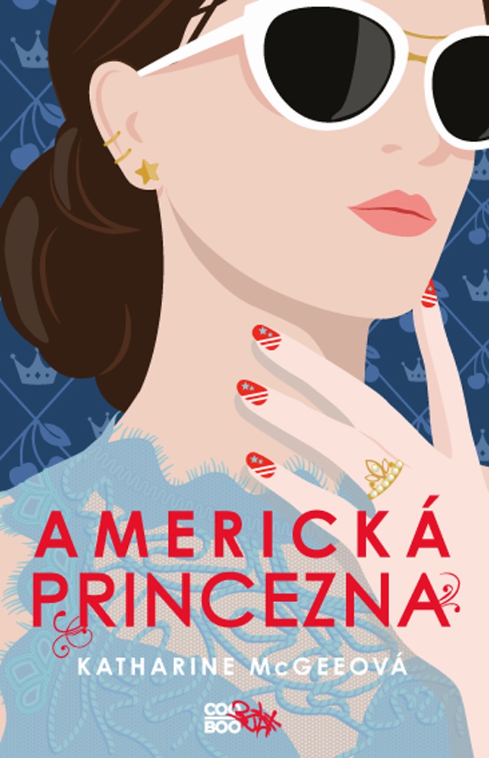 Könyv Americká princezna Katharine McGeeová