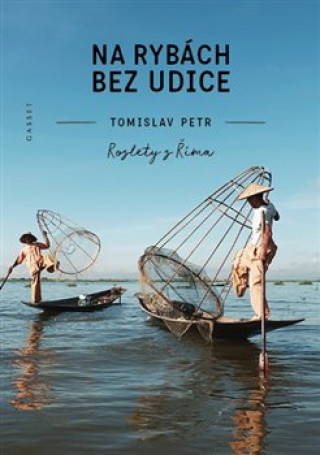 Kniha Na rybách bez udice Tomislav Petr