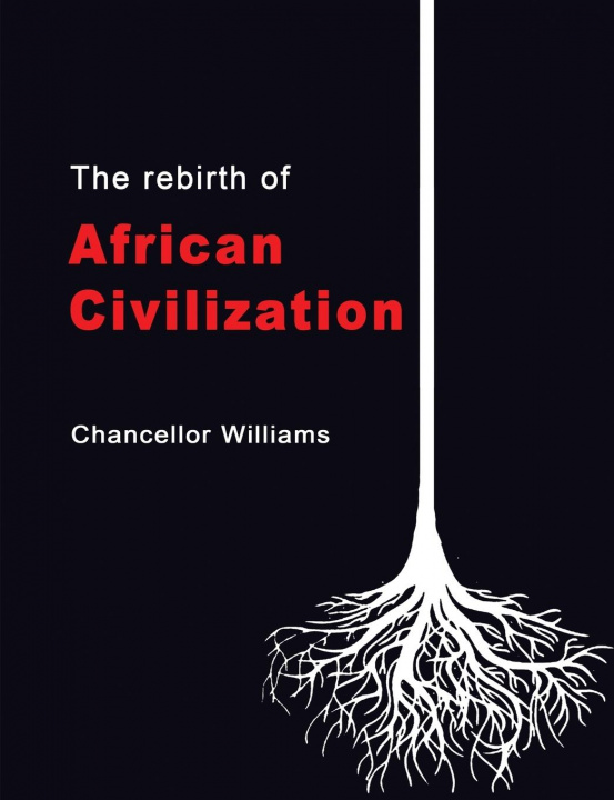 Kniha Rebirth of African Civilization 