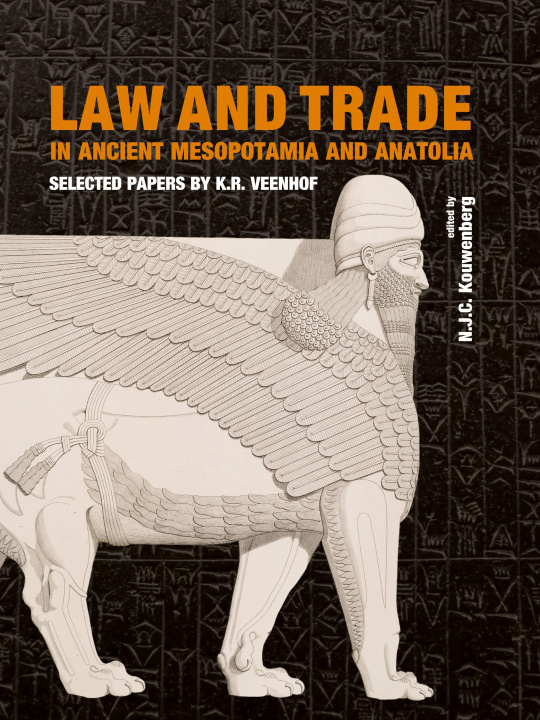 Könyv Law and Trade in Ancient Mesopotamia and Anatolia 