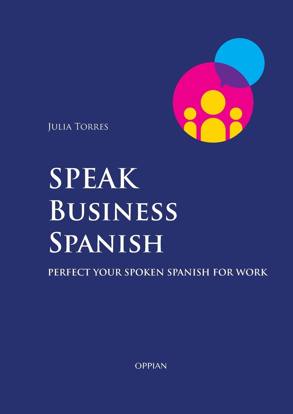 Kniha Speak Business Spanish 