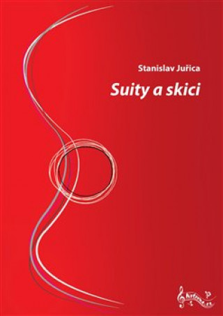 Könyv Suity a skici Stanislav Juřica