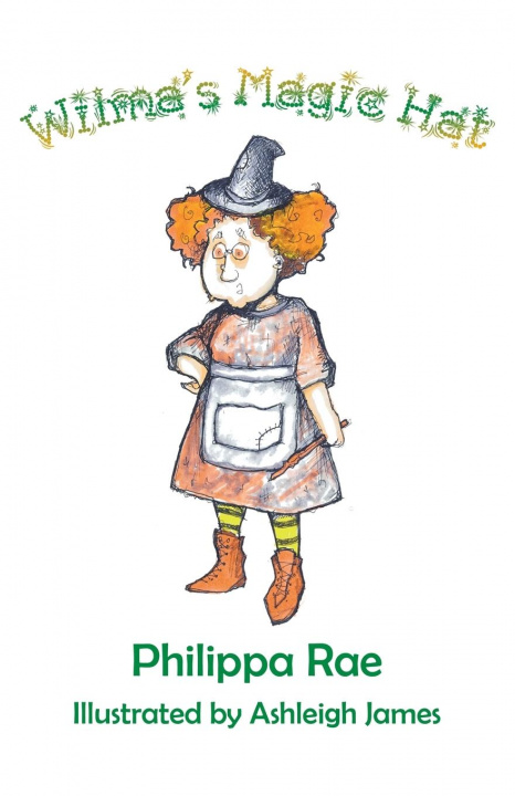 Knjiga Wilma's Magic Hat Philippa Rae