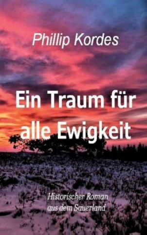 Libro Traum fur alle Ewigkeit Phillip Kordes