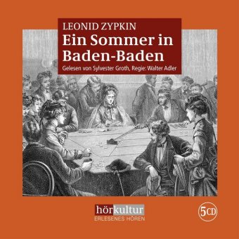 Audio Ein Sommer in Baden-Baden Sylvester Groth