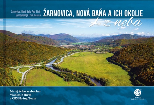 Kniha Žarnovica, Nová Baňa a ich okolie z neba CBS Flying Team