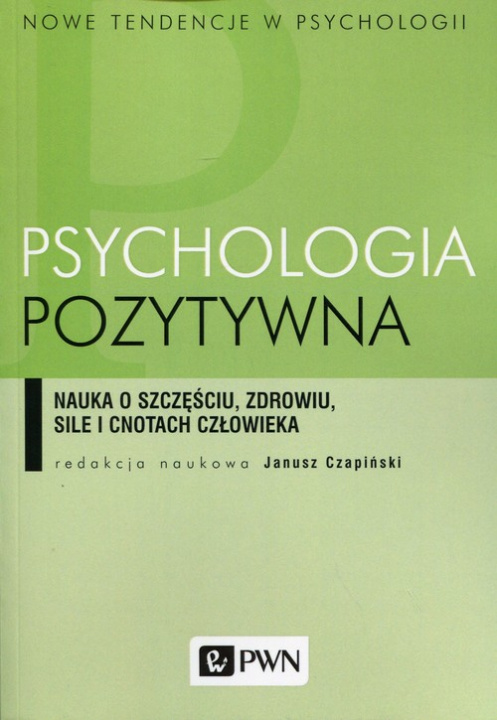 Kniha Psychologia pozytywna 