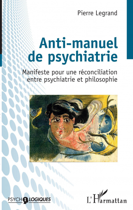 Книга Anti-manuel de psychiatrie 