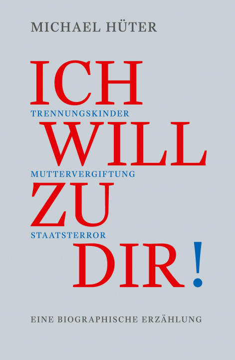 Knjiga Ich will zu dir! 