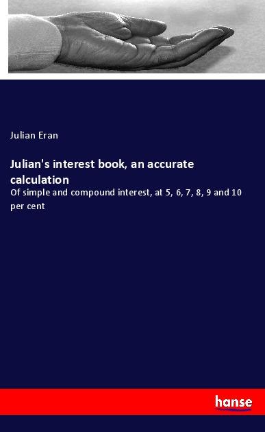 Könyv Julian's interest book, an accurate calculation 