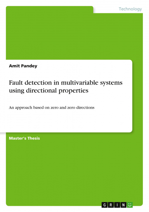 Book Fault detection in multivariable systems using directional properties Amit Pandey