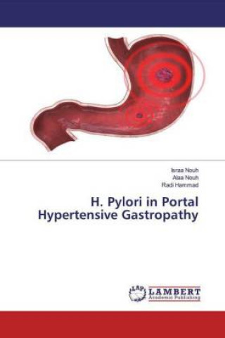 Kniha H. Pylori in Portal Hypertensive Gastropathy Alaa Nouh