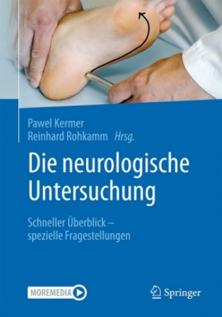 Knjiga Die neurologische Untersuchung Reinhard Rohkamm