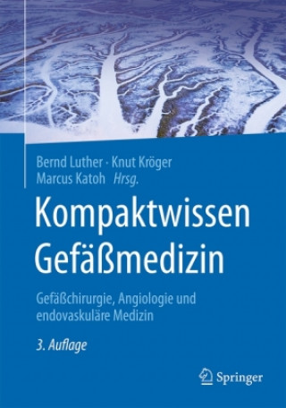 Книга Kompaktwissen Gefäßmedizin Knut Kröger
