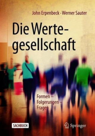 Knjiga Die Wertegesellschaft Werner Sauter