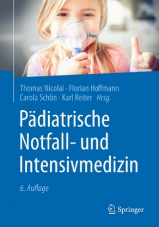 Книга Pädiatrische Notfall- und Intensivmedizin Florian Hoffmann