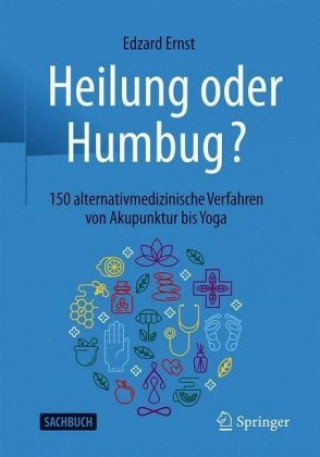 Knjiga Heilung Oder Humbug? Edzard Ernst