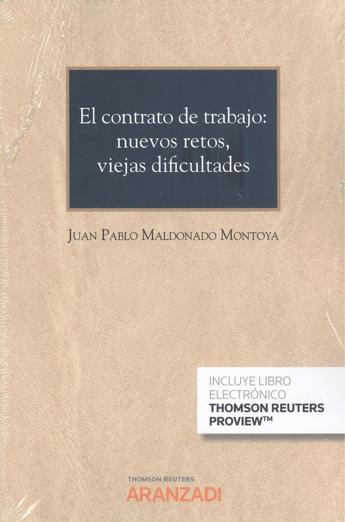 Könyv El contrato de trabajo: nuevos retos, viejas dificultades (Papel + e-book) JUAN PABLO MALDONADO MONTOYA