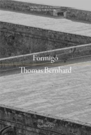 Zvok Formigó Thomas Bernhard