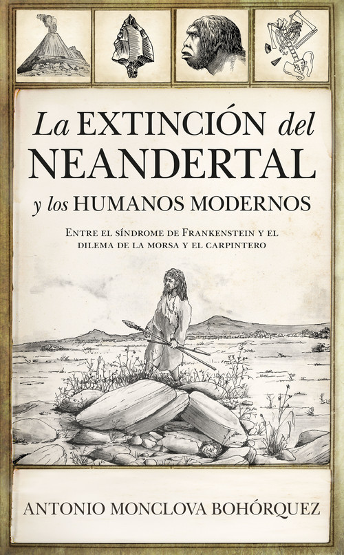 Hanganyagok La extinción del neandertal y los humanos modernos ANTONIO MONCLOVA BOHORQUEZ