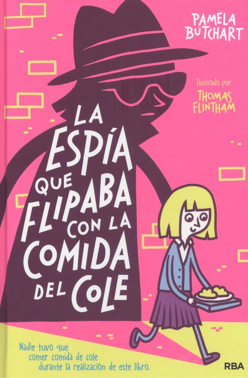 Knjiga La espía que flipaba con la comida del cole PAMELA BUTCHART