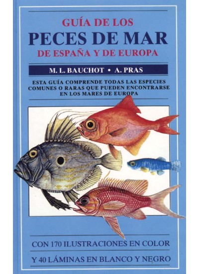 Book Guía de los peces de mar de españa y europa M.L. BAUCHOT