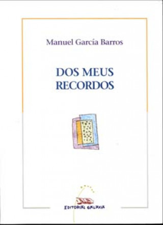 Knjiga Dos meus recordos MANUEL GARCIA BARROS