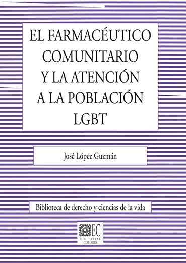 Kniha FARMACEUTICO COMUNITARIO Y LA ATENCION A LA POBLACION LGBT JOSE LOPEZ GUZMAN
