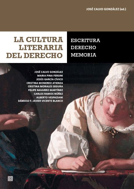 Книга CULTURA LITERARIA DEL DERECHO: ESCRITURA, DERECHO, MEMORIA JOSE CALVO